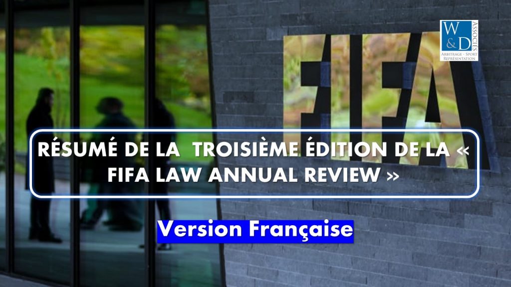 Résumé de la troisième édition de la « FIFA Law Annual Review »