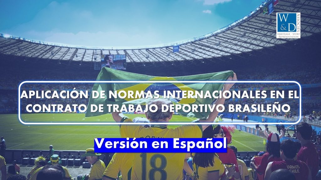 Aplicación de normas internacionales en el Contrato de Trabajo Deportivo Brasileño