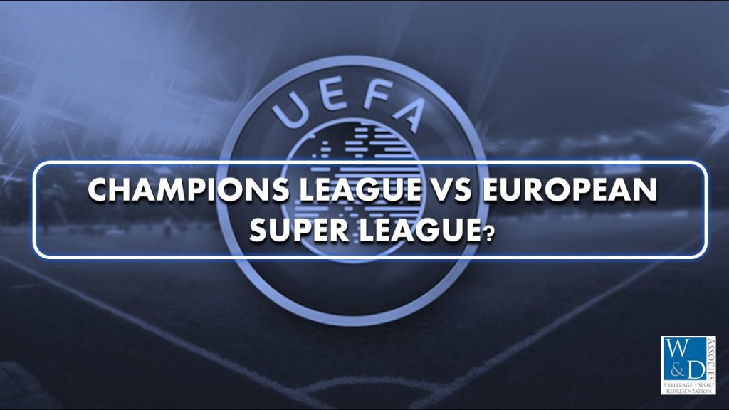 Champions League vs  European Super League?
