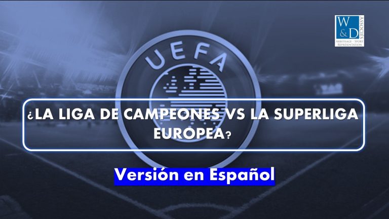 ¿La Liga de Campeones vs la Superliga Europea?