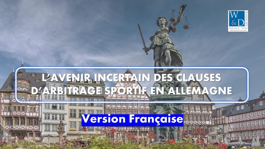 L&rsquo;avenir incertain des clauses d&rsquo;arbitrage sportif en Allemagne