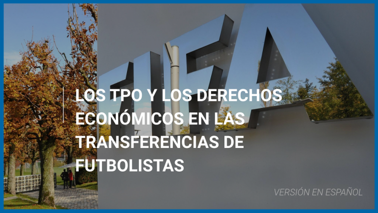 Los TPO Y los Derechos Económicos en las transferencias de futbolistas