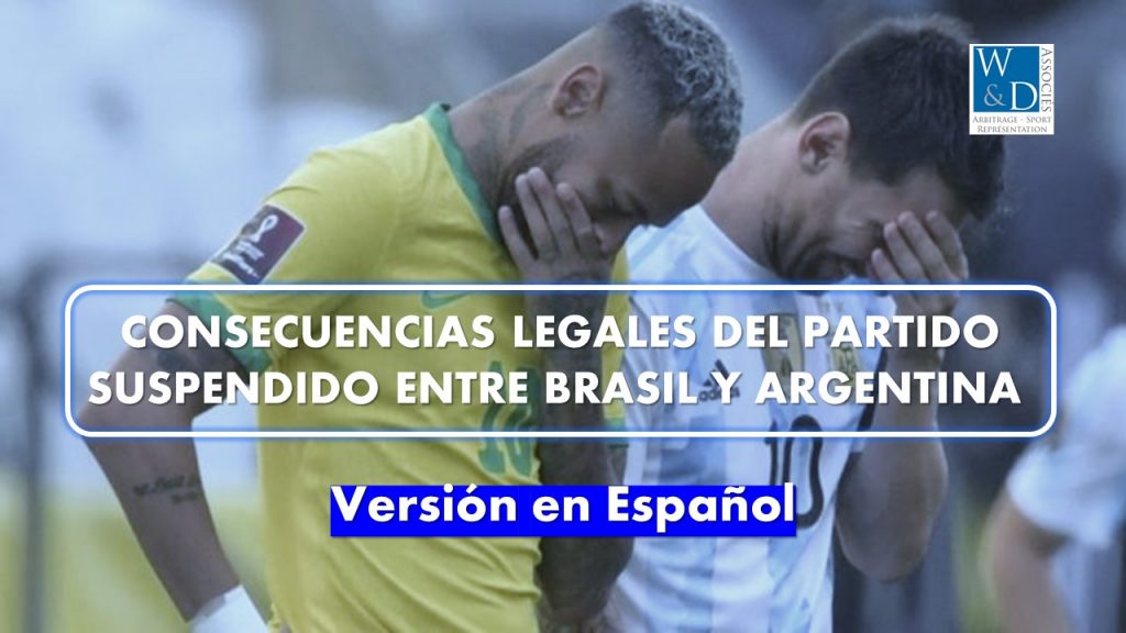 Consecuencias legales del partido suspendido entre Brasil y Argentina