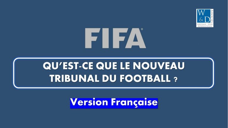 Qu’est-ce que le Nouveau Tribunal du football ?
