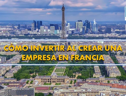 Cómo invertir al crear una empresa en Francia