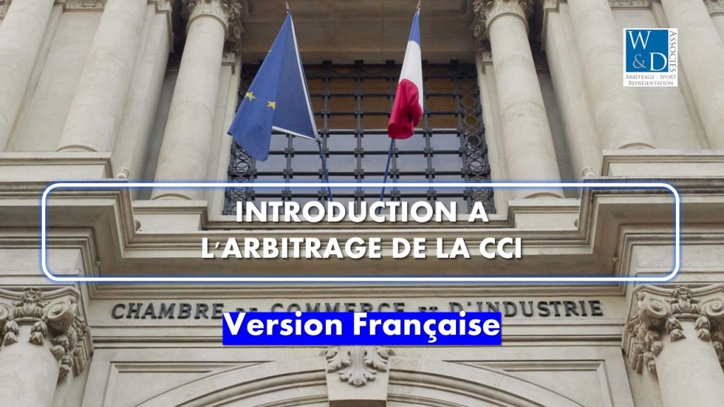 Introduction à l&rsquo;arbitrage de la CCI