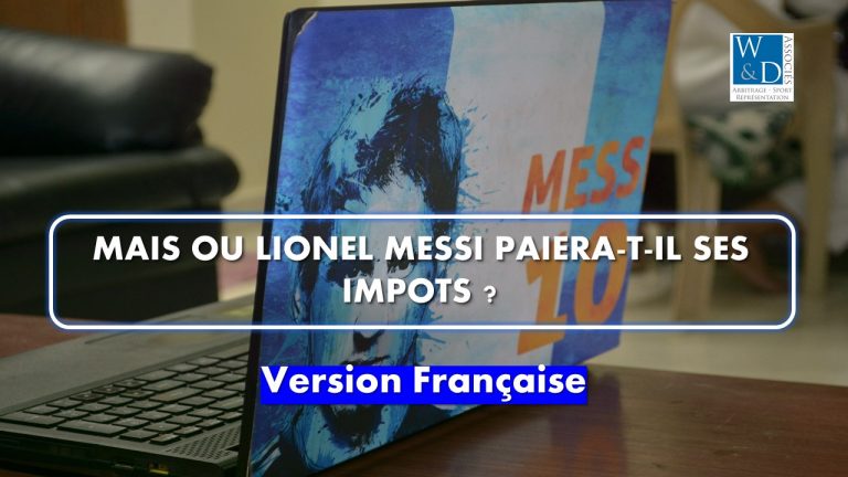 Mais où Lionel Messi paiera-t-il ses impôts ?