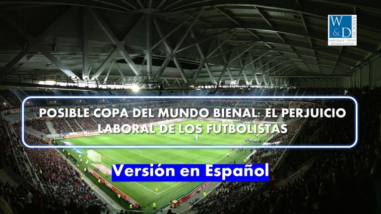 Posible Copa del Mundo bienal: El perjuicio laboral de los futbolistas