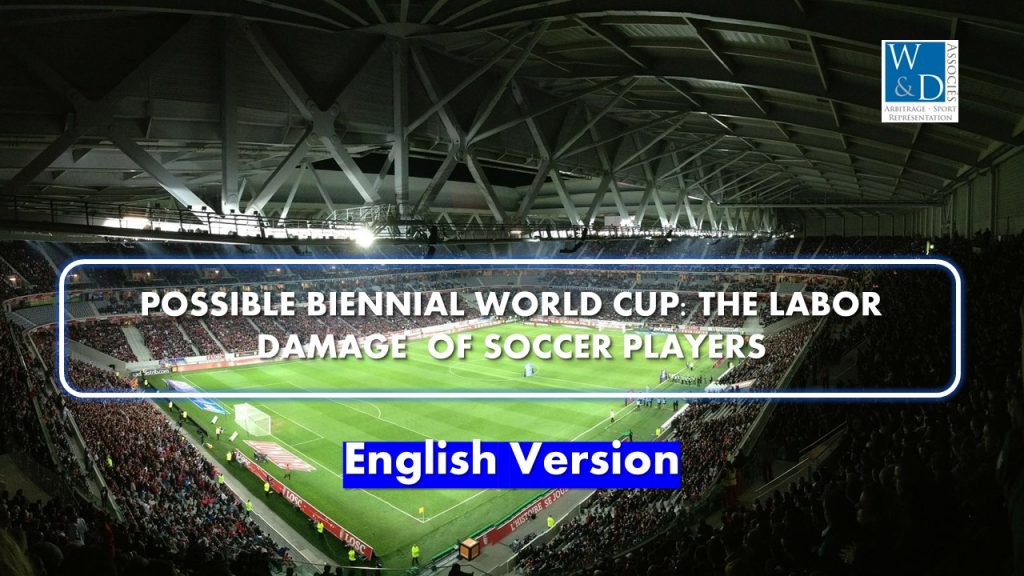 Possible biennial World Cup: The labor damage  of soccer players