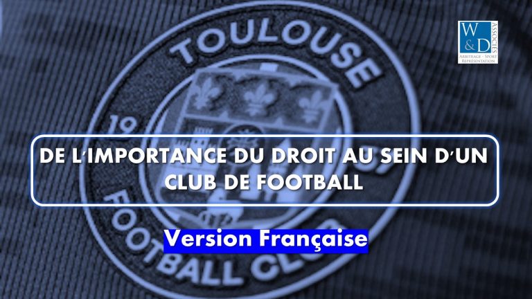 De l&rsquo;importance du droit au sein d&rsquo;un club de football