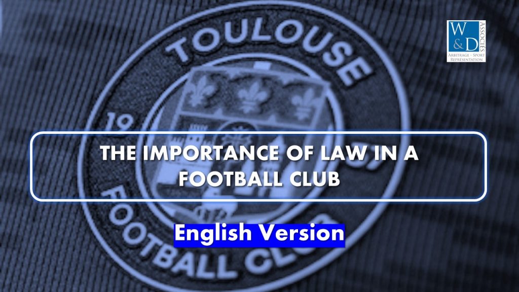 The importance of law in a football club