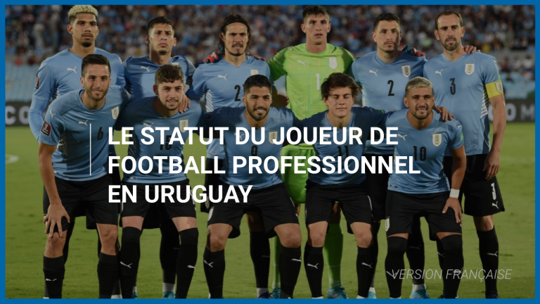 Le statut du joueur de football professionnel en Uruguay