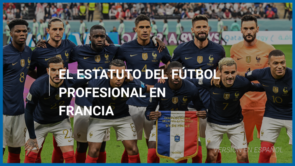 El Estatuto del Fútbol Profesional en Francia