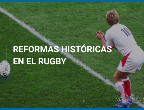 Reformas históricas en el Rugby