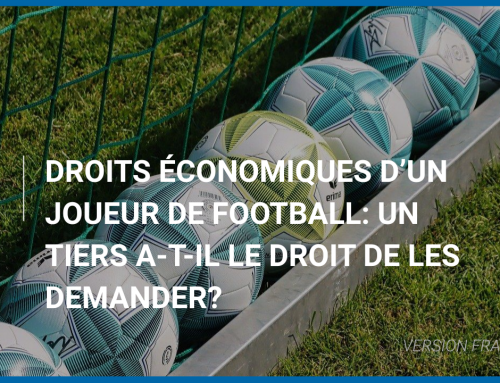 Droits économiques d’un joueur de football : un tiers a-t-il le droit de les demander ?